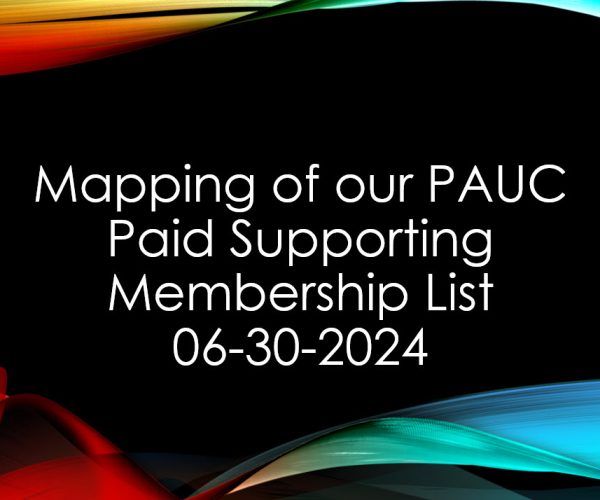 Cover Page - Mapping of our PAUC Paid Supporting Membership List 06-30-2024